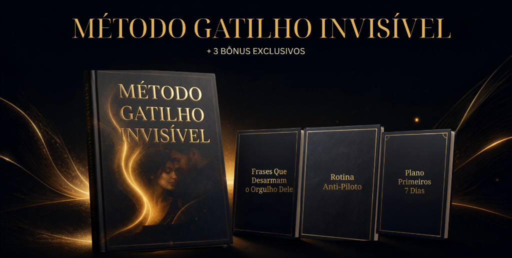 Método Gatilho Invisível e bônus — material completo